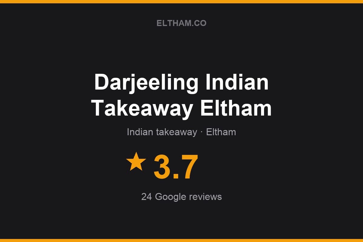 Branded Eltham.co rating card for Darjeeling Indian Takeaway Eltham: 3.7 stars, 24 Google reviews