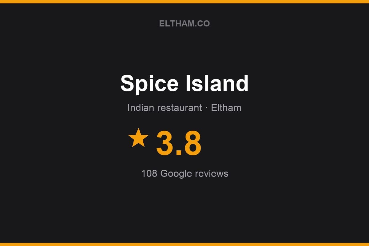 Branded Eltham.co rating card for Spice Island: 3.8 stars, 108 Google reviews