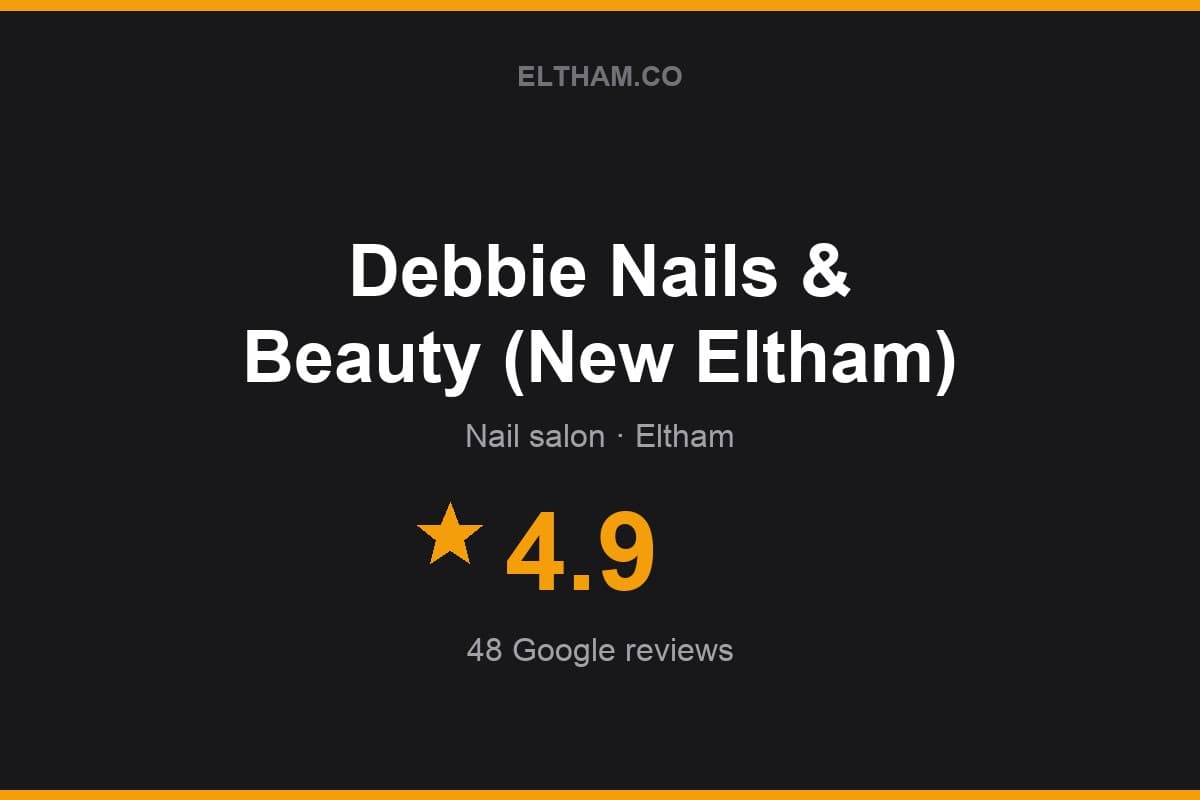 Branded Eltham.co rating card for Debbie Nails & Beauty (New Eltham): 4.9 stars, 48 Google reviews